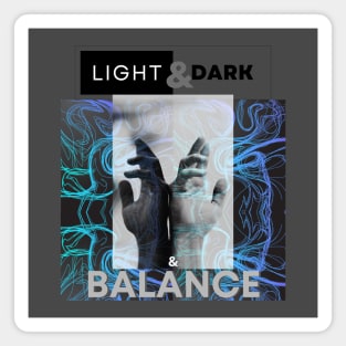 Light and Dark Magnet